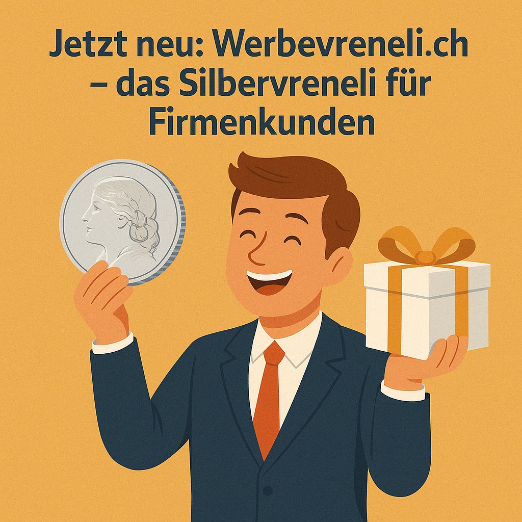Werbevreneli – das Silbervreneli für Firmenkunden